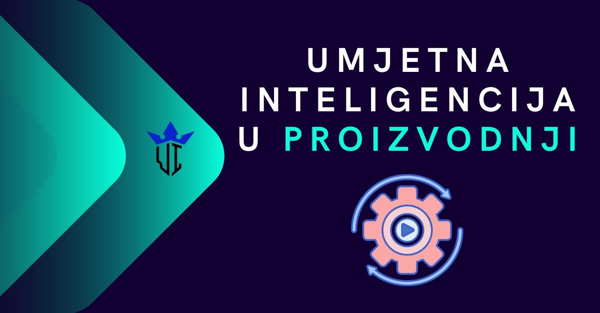 Umjetna inteligencija u proizvodnji
