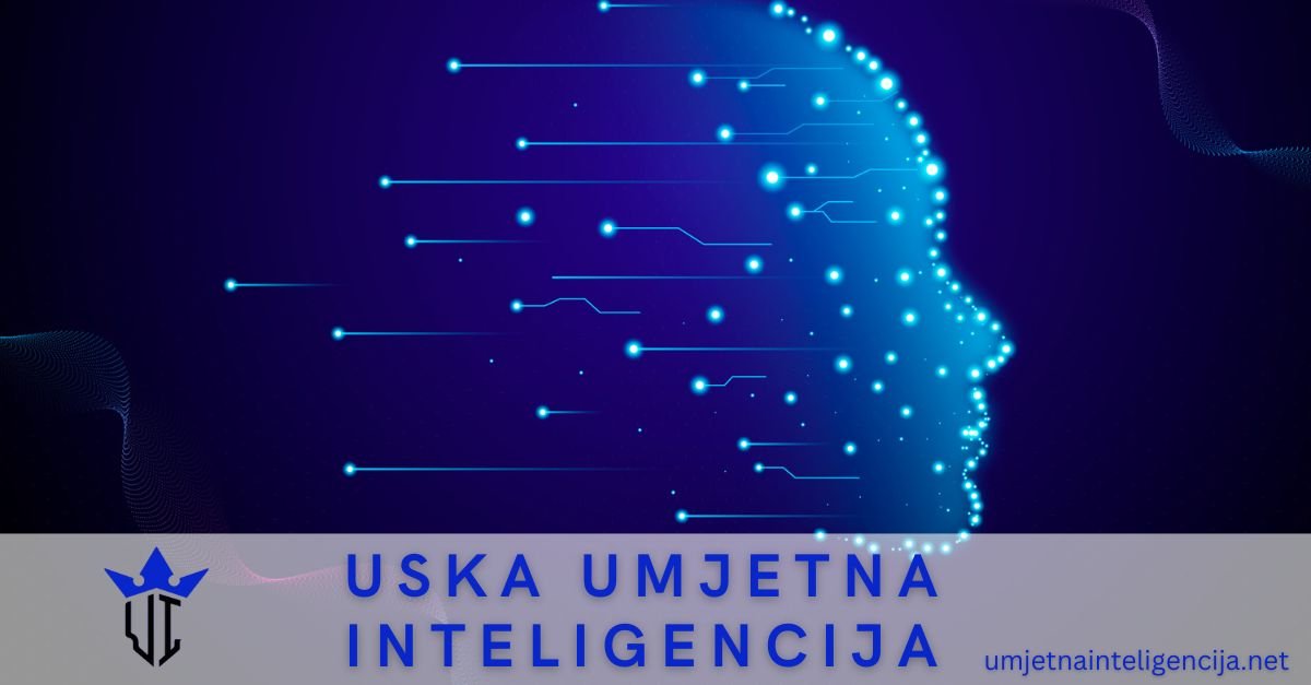 Uska umjetna inteligencija: Definicija, sposobnosti i primjene